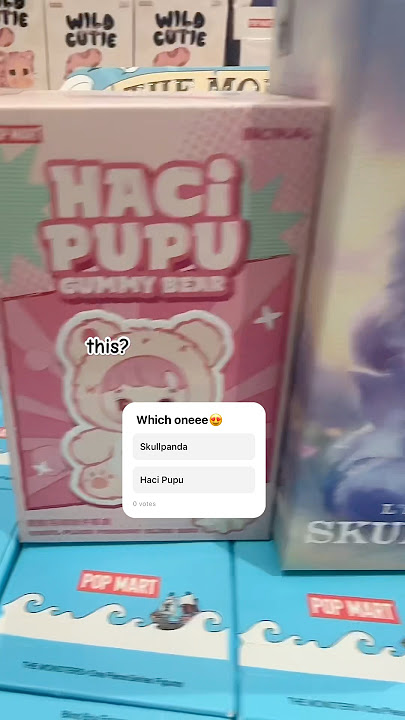 Quick! Skullpanda L’impressjonnisme or Haci Pupu Gummy bear ?? #unboxing #skullpanda #hacipupu