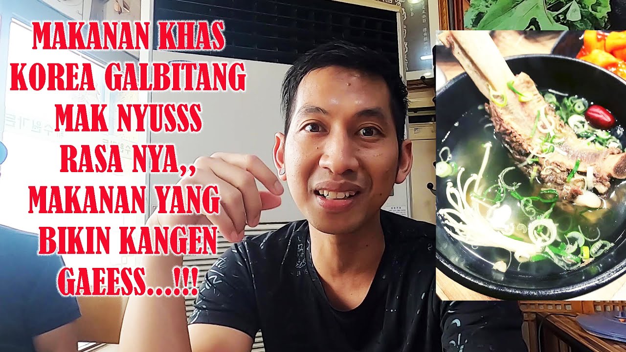 MAKANAN KHAS KOREA, KALBITANG 