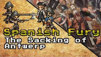 The Spanish Fury at Antwerp - Pixel History