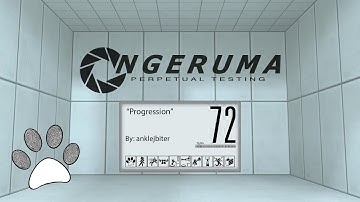 Perpetual Testing #72 "Progression" [Portal 2]