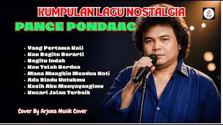 Kumpulan Lagu Nostalgia PANCE PONDAAG (Cover) ||TEMBANG KENANGAN