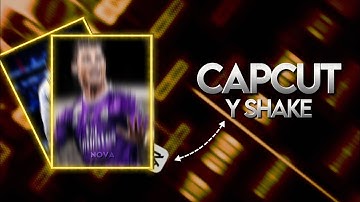 Capcut || Y Shake Like AE in Minutes