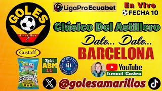 Clásico Del Astillero en vivo. Goles Amarillos Radio