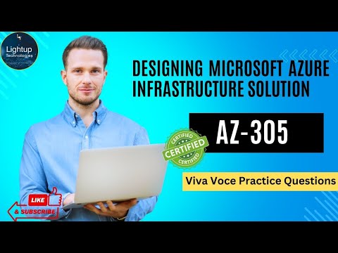 Designing Microsoft Azure Infrastructure Viva voce - AZ- 305