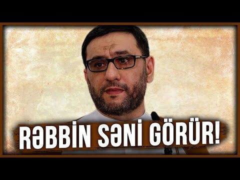 Hacı Şahin - Günah etmə! Rəbbin səni görür!