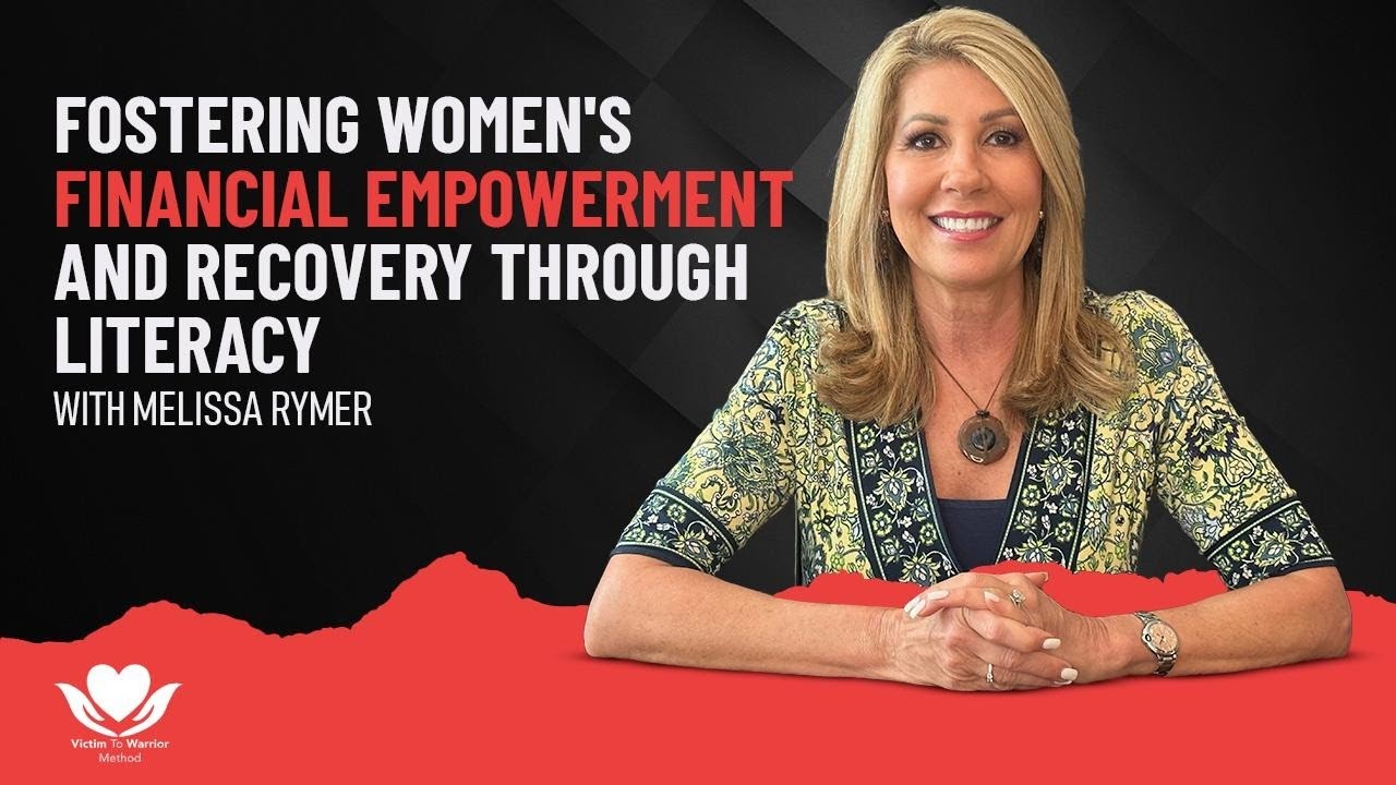 Empowerment of women through financial literacy | Victim to Warrior ...