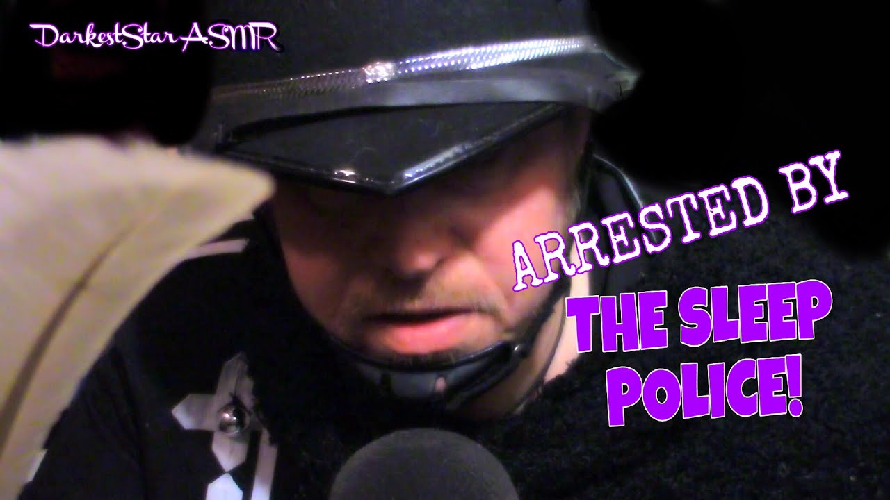 *ASMR* Arrested by The Sleep Police! Close up ear to ear whispers and more.