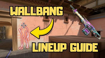 The Ultimate Wallbang Lineup Guide for VALORANT!