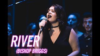 River (Bishop Briggs Cover)