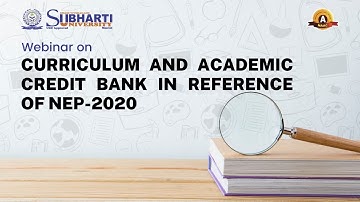 Curriculum and Academic Credit Bank in Reference of NEP-2020
