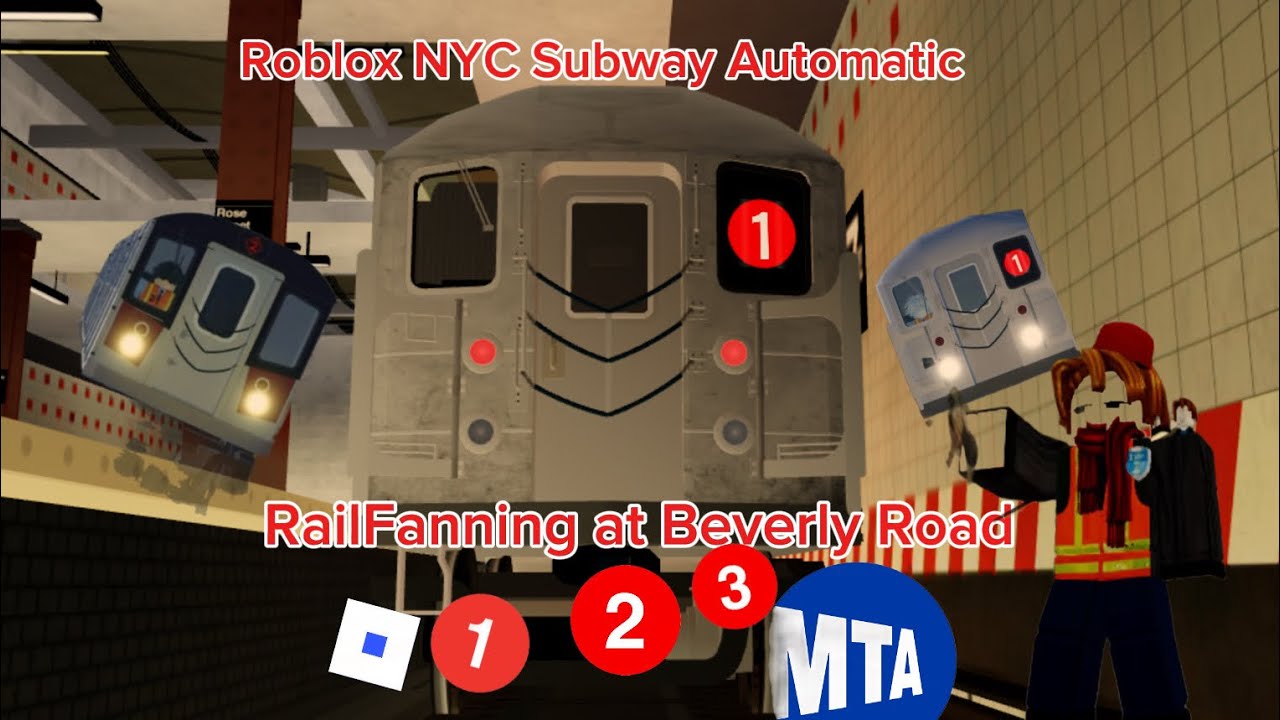 Roblox NYCTA Subway Automatic| RailFanning In Beverly Road 