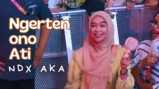 NDX AKA - NGERTENONO ATI! LIVE PERFORM DI ANCOL JAKARTA TERBARU