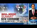 Countdown to India-Nordic Summit: How India Plans to Surpass China to Europe