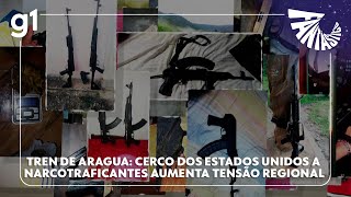 Tren de Aragua: cerco dos EUA a narcotraficantes aumenta tensão regional #g1