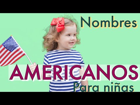 Video: Los nombres extranjeros más bellos para niñas - lista