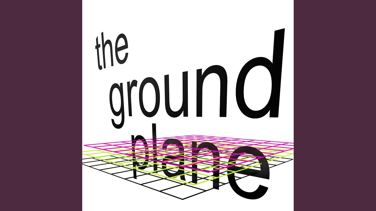 the ground plane YouTube