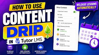 How to Use Drip Content in Tutor LMS - Release Lessons Automatically (Step-by-Step Tutorial)
