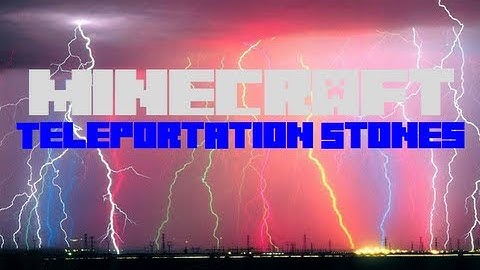 (1.4.2) Teleportation Stones Mod!