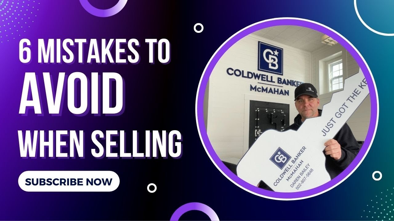 6 Mistakes to Avoid When Selling Your Home