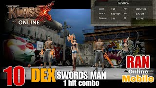 RAN ONLINE Mobile - DEX SWORDS MAN | KlassX Online |walkthrough part 10 | Open World MMORPG game