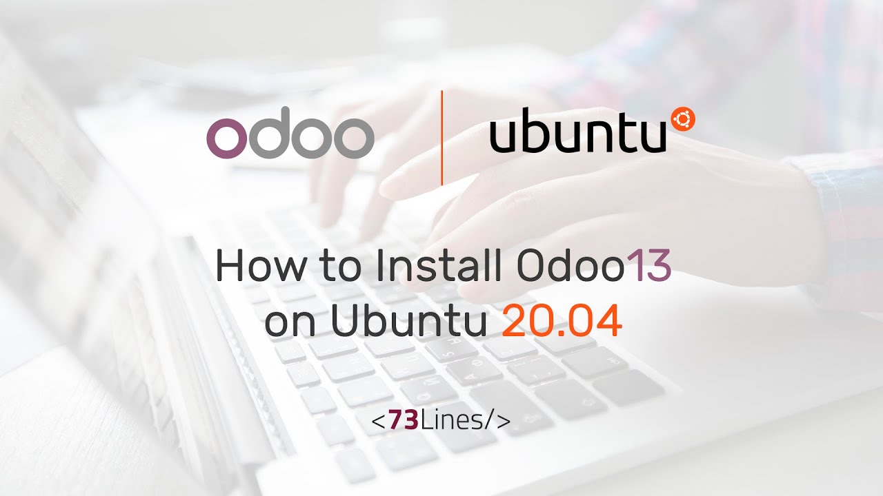 How to Install Odoo 13 on Ubuntu 20.04 x64 LTS Focal Fossa - YouTube