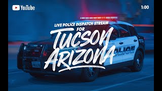 🔴 LIVE: Police Dispatch Citywide Scanner | Tucson Community Safety Awareness Stream | 11 PM - 7 AM