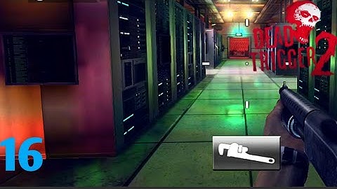 DEAD TRIGGER 2 walkthrough android part 16