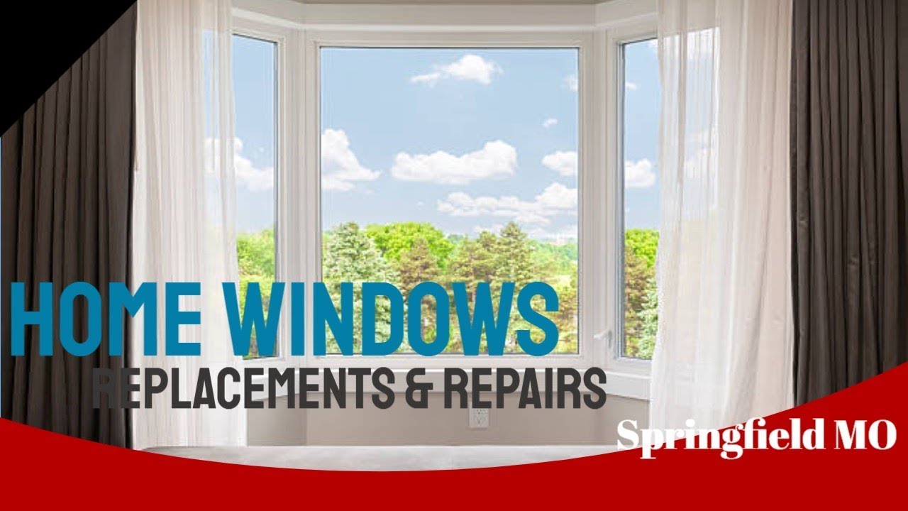 Home Window Replacement Springfield MO