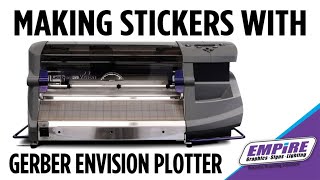 Making Stickers with the Gerber Envision Plotter