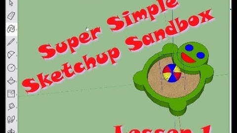 Sketchup and the Simple Sandbox
