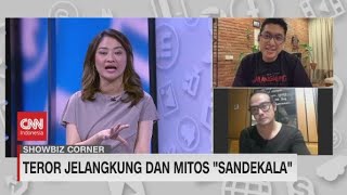 Showbiz Corner: Teror Jelangkung dan Mitos 'Sandekala'