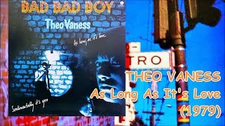 THEO VANESS - As Long As It&#39;s Love (1979) Disco *Francois Kevorkian, Marc Chantereau