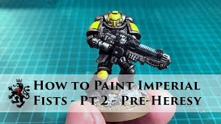 imperial fists space paint marines heresy pre primaris hellblaster intercessor quotes