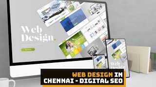 Good web design in Chennai - Digital SEO