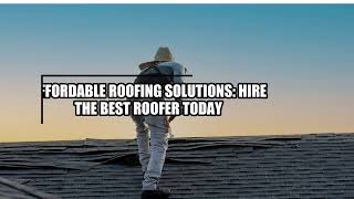 A. Parker Contracting - Affordable Roofing Solutions  Hire the Best Roofer Today