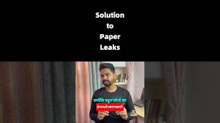 Solution to Paper Leaks #PaperLeak #PaperLeakSolution #NEET #NEET2026 #NEETPaperLeak #EducationMafia
