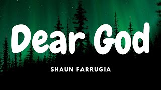 Shaun Farrugia - Dear God (Lyrics)