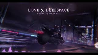 Love & Deepspace OST | "Neon Rush" | Rainlit Night |  Sylus Birthday Event screenshot 4