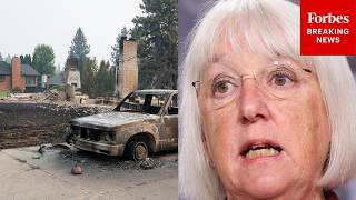 JUST IN: Patty Murray Comments On The 'Heartbreaking' Spokane, Washington Wildfires