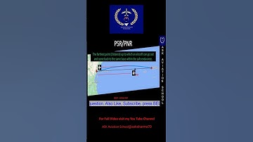 General Navigation Lesson 5 PNR/PSR calculation.