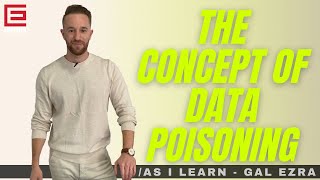 The Concept Of Data Poisoning