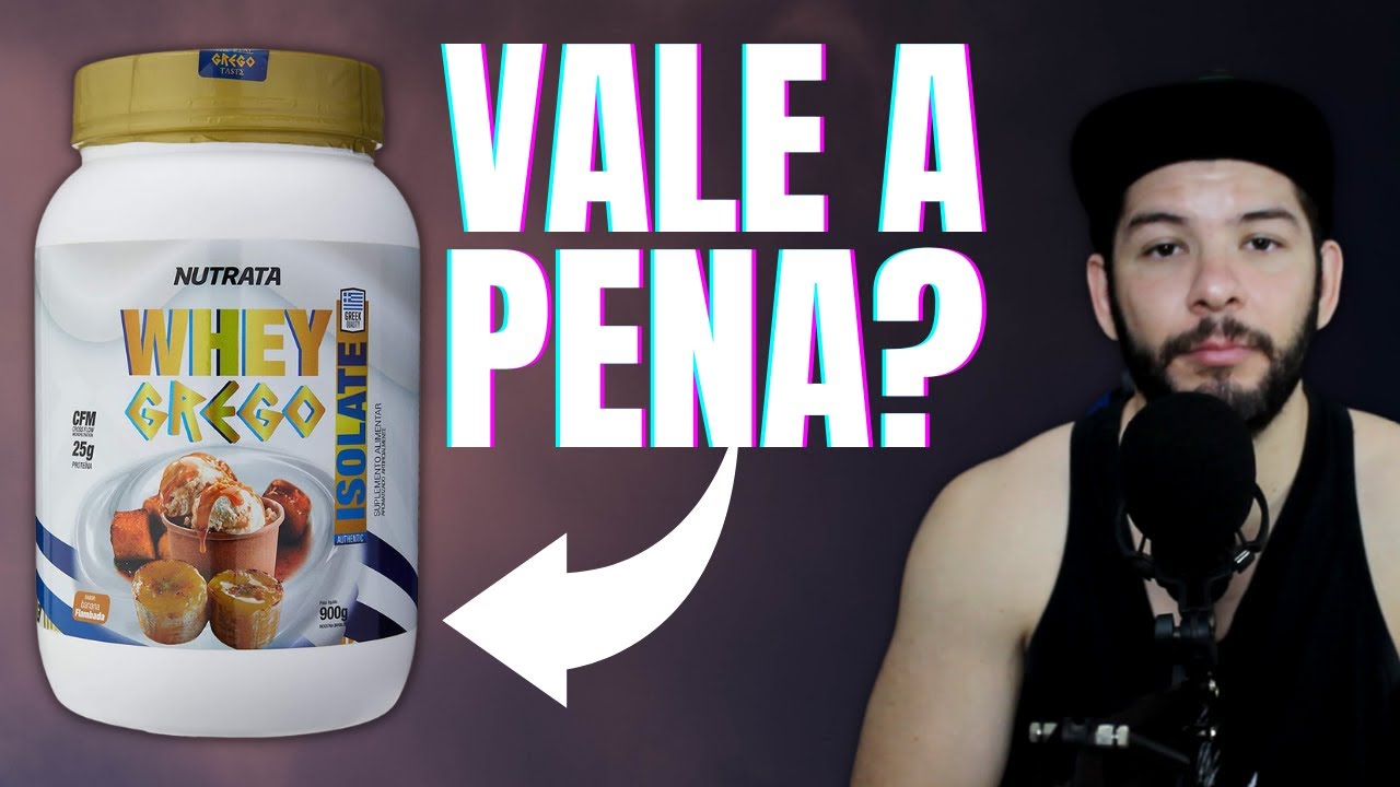 A VERDADE SOBRE O WHEY GREGO ISOLATE (Nutrata)