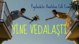 “Yi̇ne Vedalaşti” Psychedelic Anatolian Folk Rock Cover - Bejan Beat
