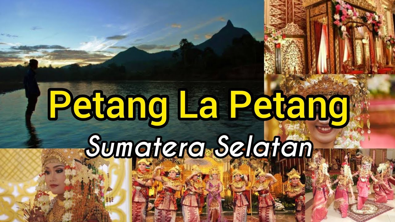 Petang La Petang - Lagu Daerah Sumatera Selatan 