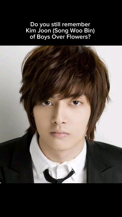 Kim Joon (Song Woo Bin) Before and Now #viralvideo #kdrama #kimjoon #boysoverflowers