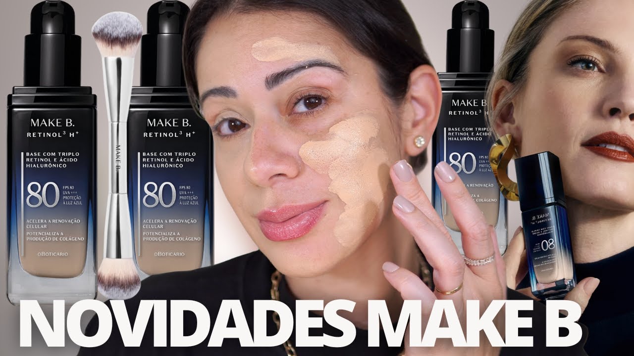 Novidade O BOTICÁRIO | BASE MAKE B RETINOL atualizada e PINCEL DUPLO
