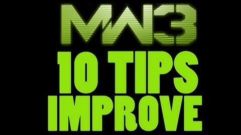 10 Simple Tips to Improve in MW3 - Ep. 1