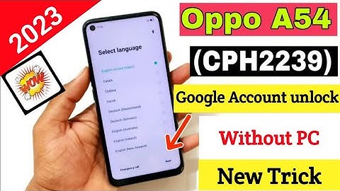 Oppo A54 Frp Bypass | New Trick | Oppo CPH2239 Google Account Unlock Without Pc
