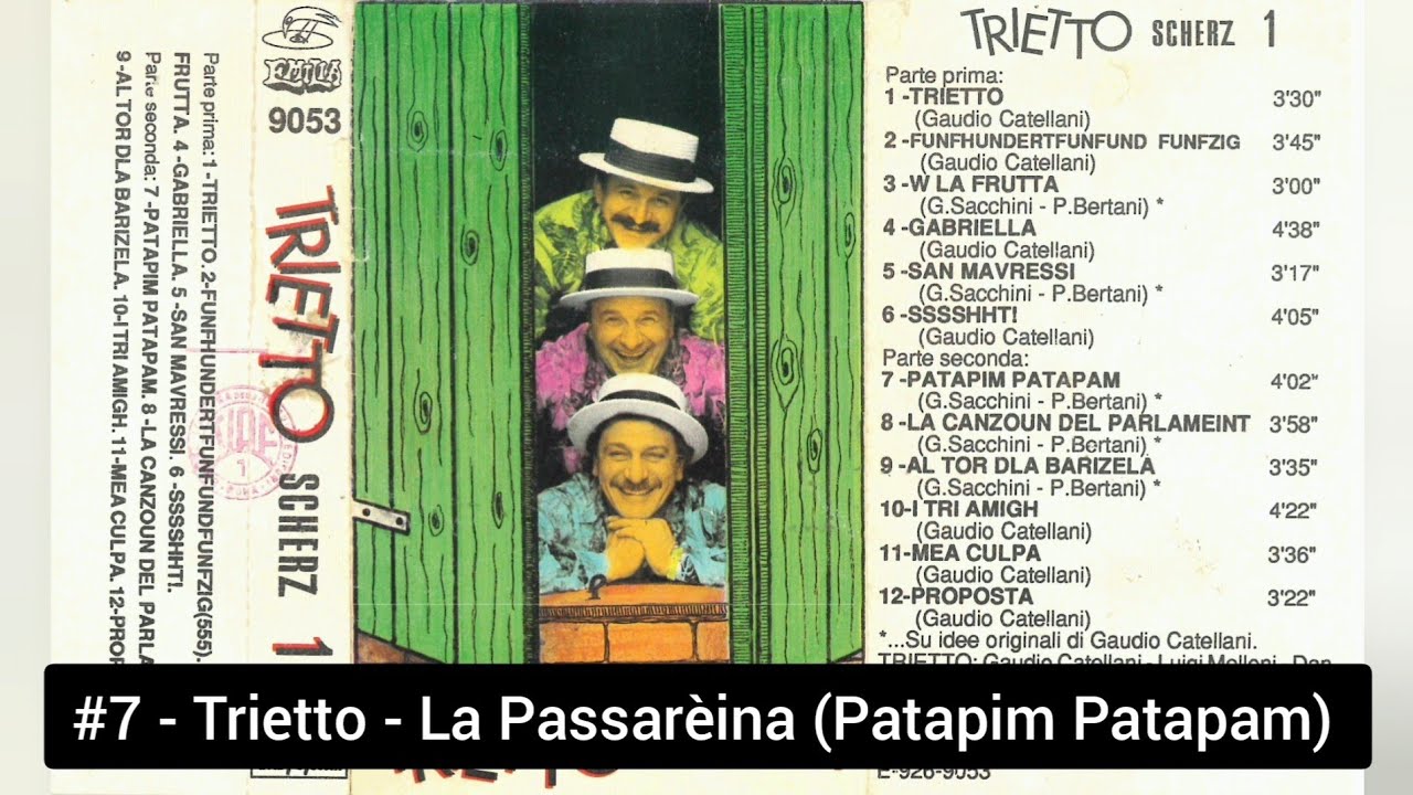 Trietto - La Passarèina (Patapim Patapam)