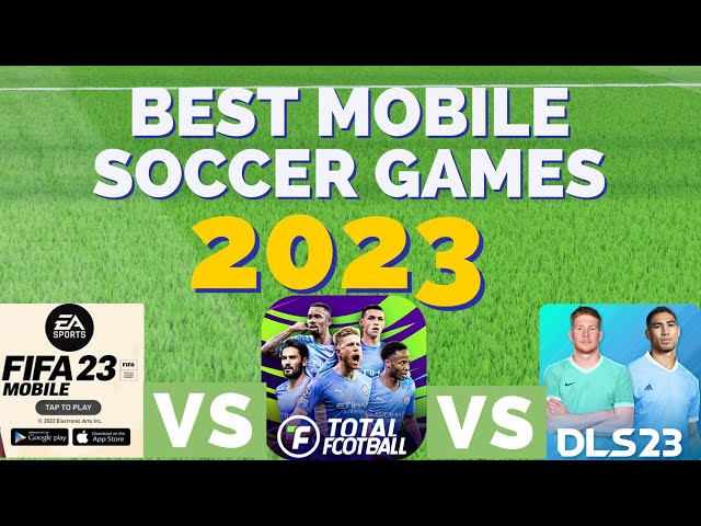 10 Best Football Games for Android 2023: eFootball 2023, FIFA Mobile, Dream  League Soccer and More - MySmartPrice